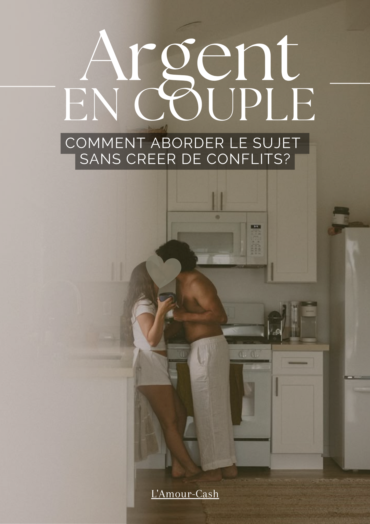 Guide Ultime - Parler d'Argent en Couple